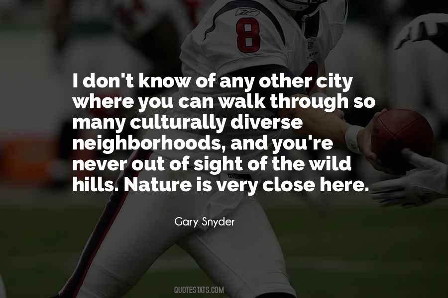 Quotes About Neighborhoods #1278273