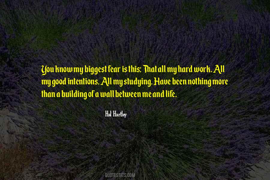 Quotes About Biggest Fear #697336