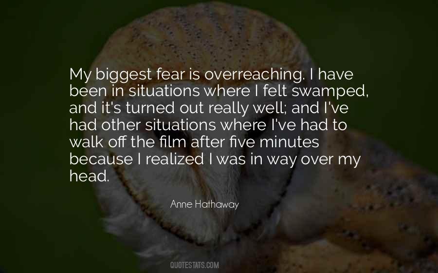 Quotes About Biggest Fear #869819
