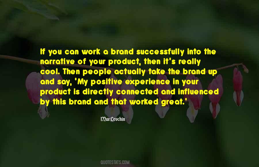 Quotes About Brand Experience #1373901