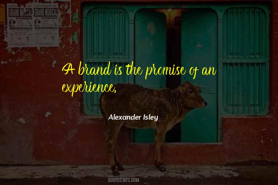 Quotes About Brand Experience #1643