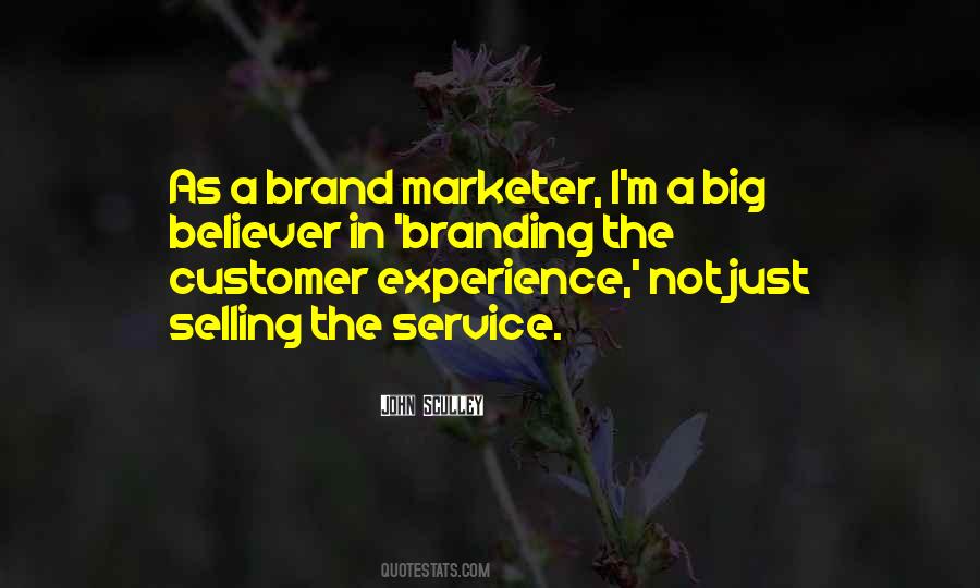 Quotes About Brand Experience #1839579