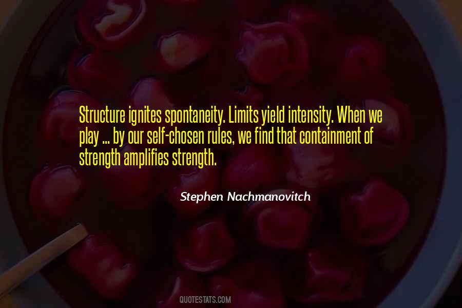 Quotes About Spontaneity #1278456