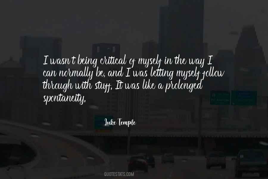 Quotes About Spontaneity #1304037