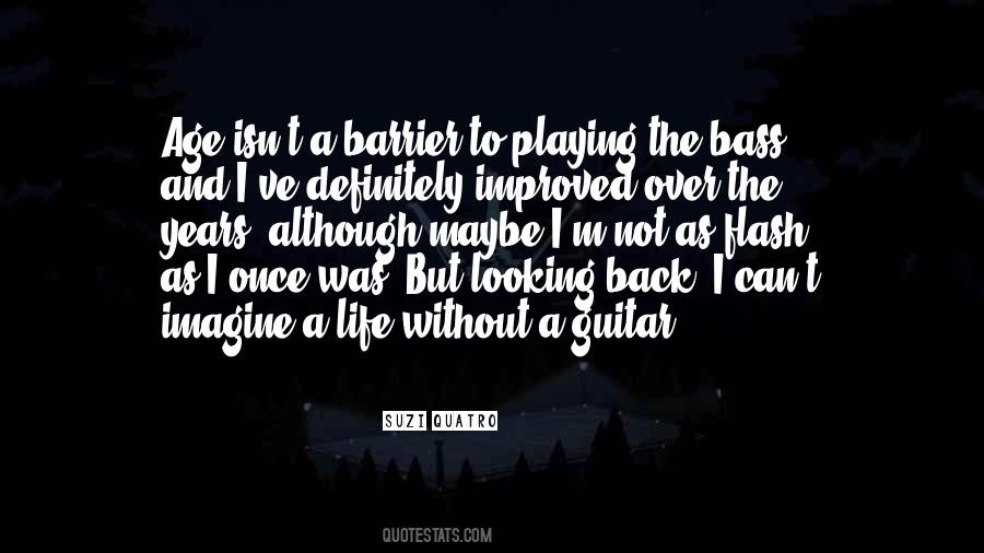 Playing A Guitar Quotes #6434