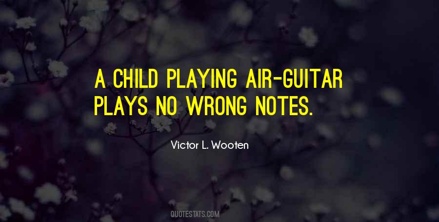 Playing A Guitar Quotes #697737