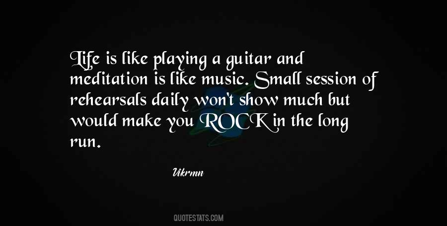 Playing A Guitar Quotes #820930