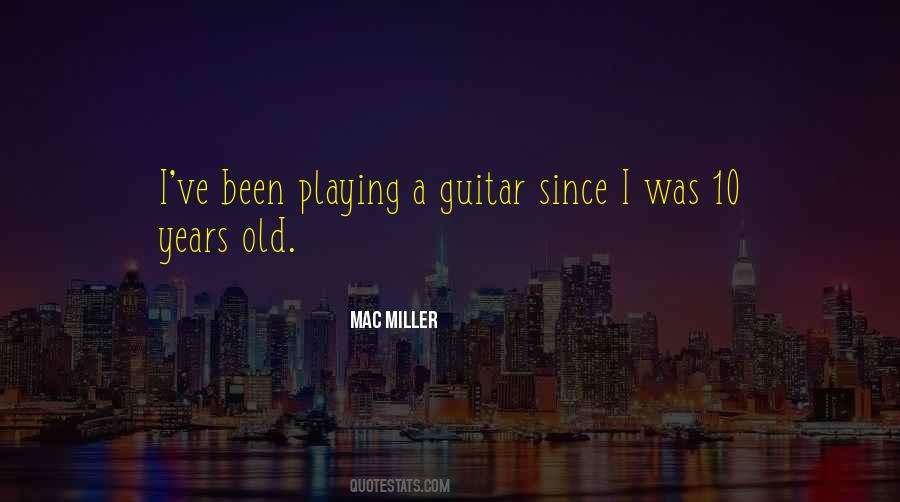 Playing A Guitar Quotes #832321
