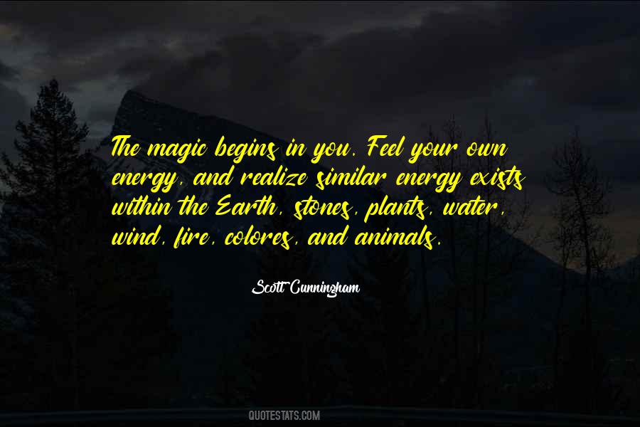 Earth Water Fire Quotes #496461