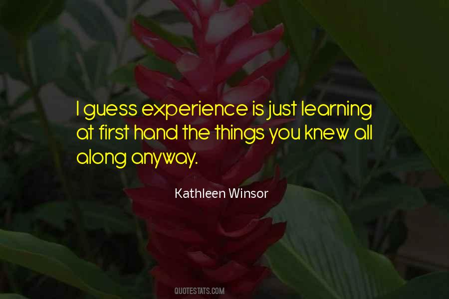 Quotes About Hands On Experience #262701