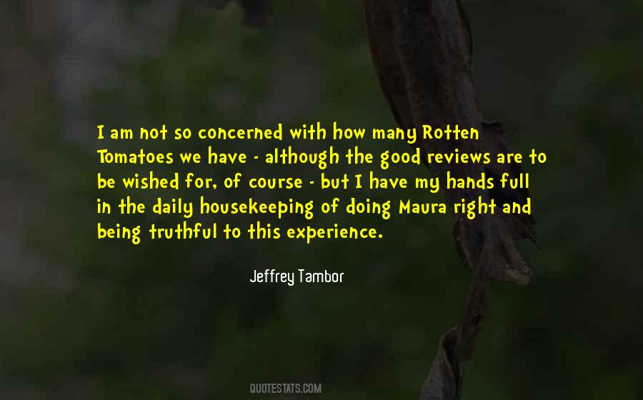 Quotes About Hands On Experience #513211
