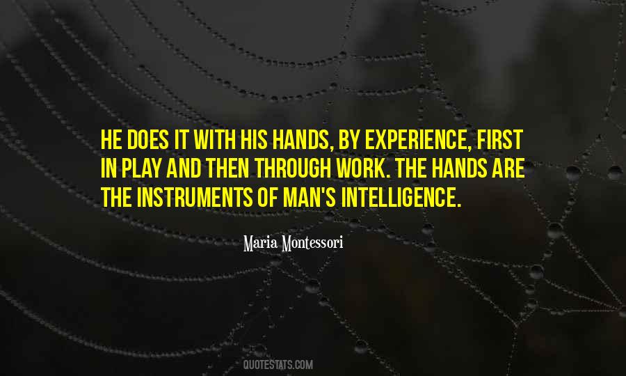 Quotes About Hands On Experience #713711