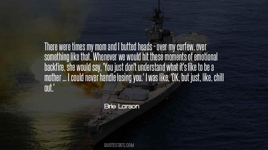 Quotes About Over Emotional #1327469