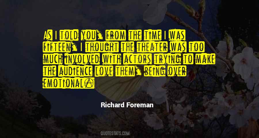 Quotes About Over Emotional #1593086