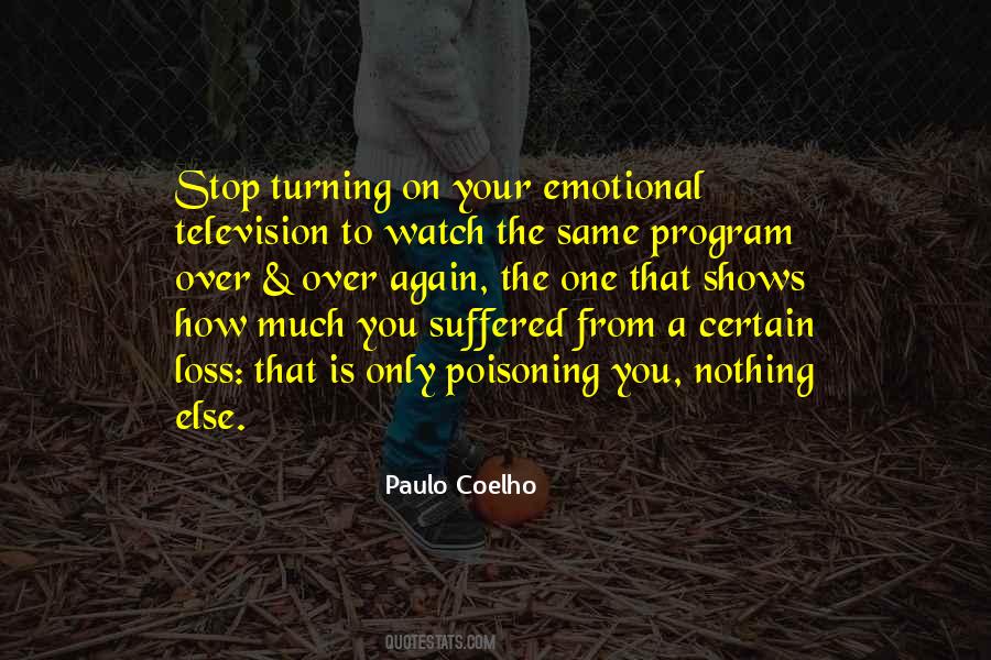 Quotes About Over Emotional #694602