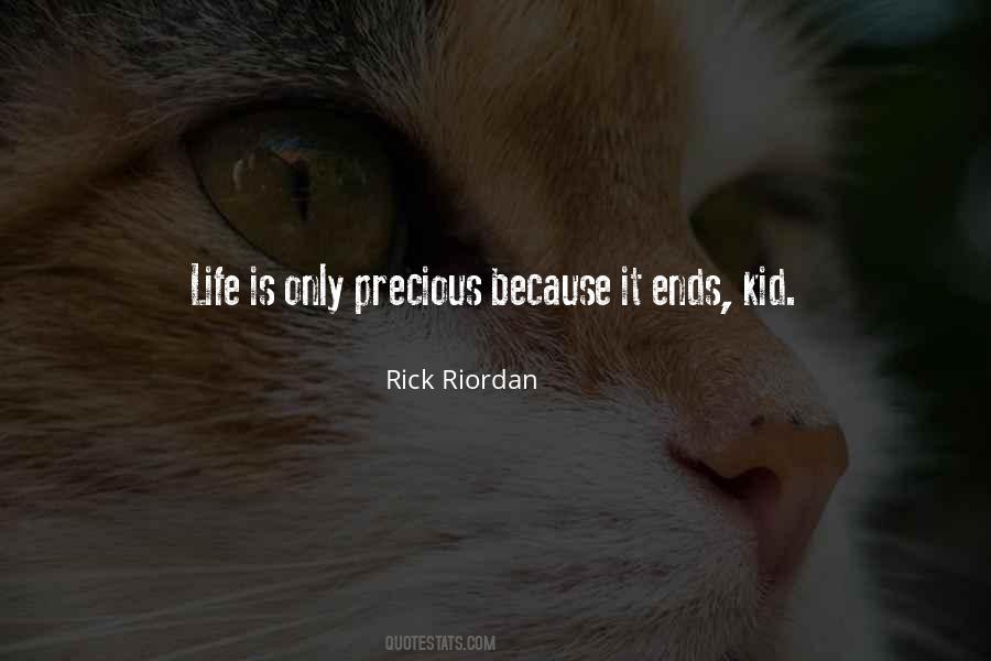 Life Precious Quotes #64386