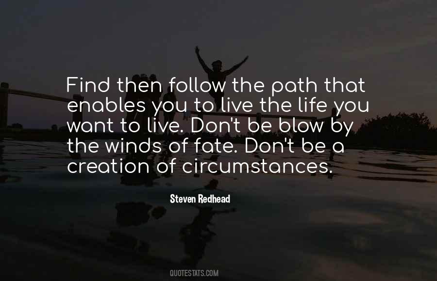 Find Your Own Path Quotes #227844