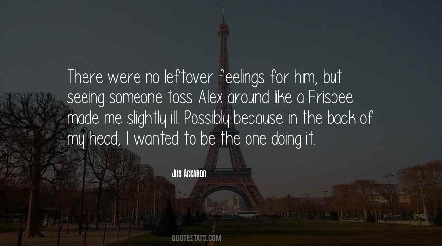 Quotes About Feelings For Him #1613964