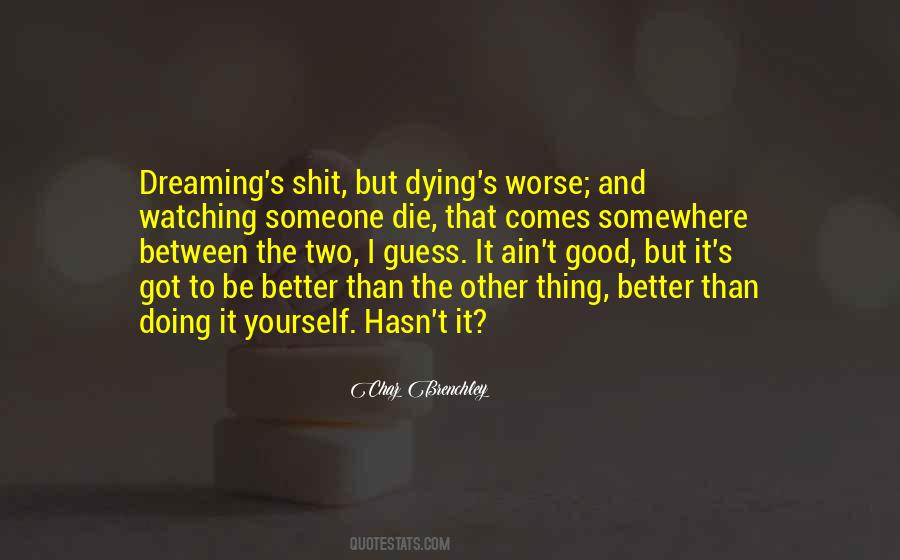 Quotes About Someone Dying #375583