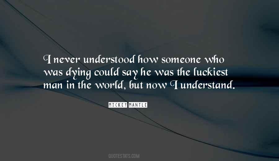 Quotes About Someone Dying #780258