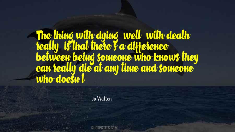 Quotes About Someone Dying #923791