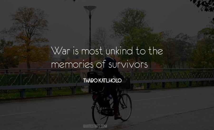 Quotes About Survivors Of War #1745945