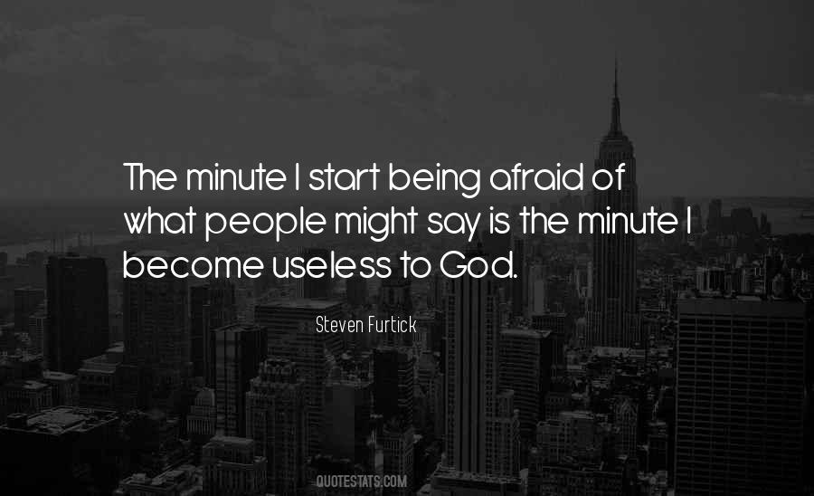 Quotes About Being Useless #1324251