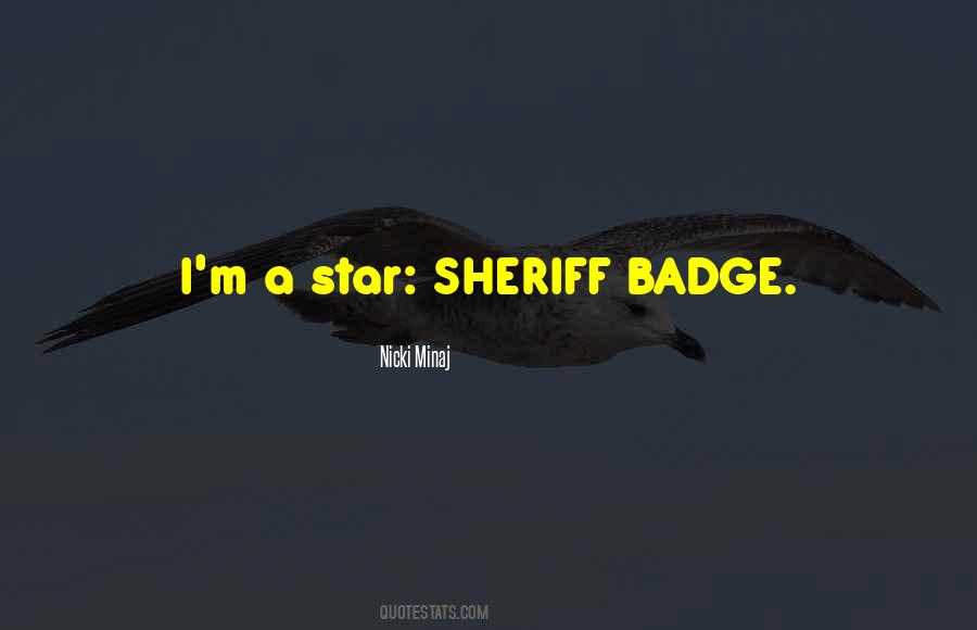 Quotes About Badges #397647