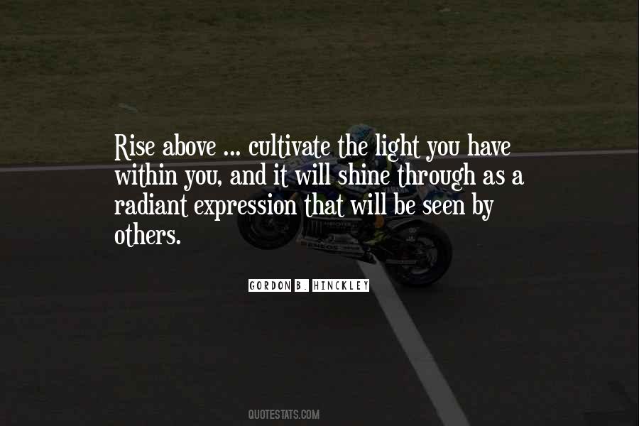 Rise Above Others Quotes #1163112