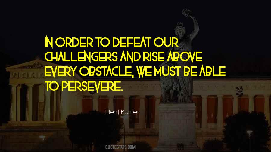 Rise Above Others Quotes #22887