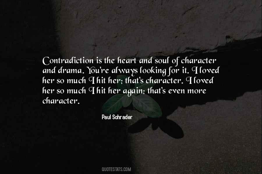 Quotes About The Heart And Soul #1481078