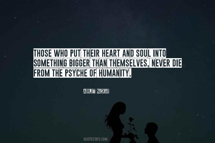 Quotes About The Heart And Soul #15108