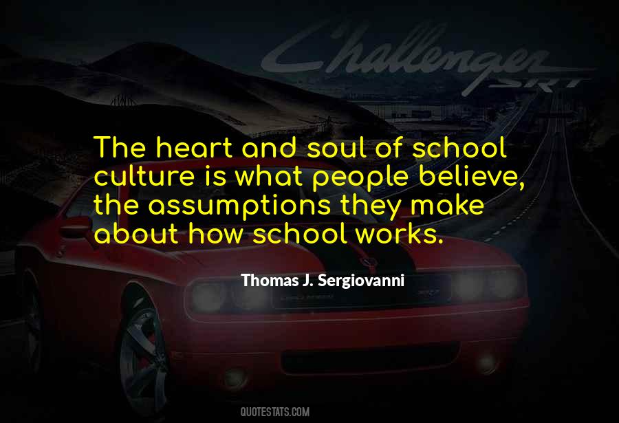 Quotes About The Heart And Soul #1799243