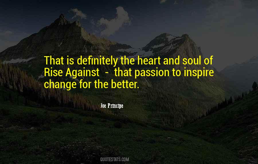 Quotes About The Heart And Soul #415985