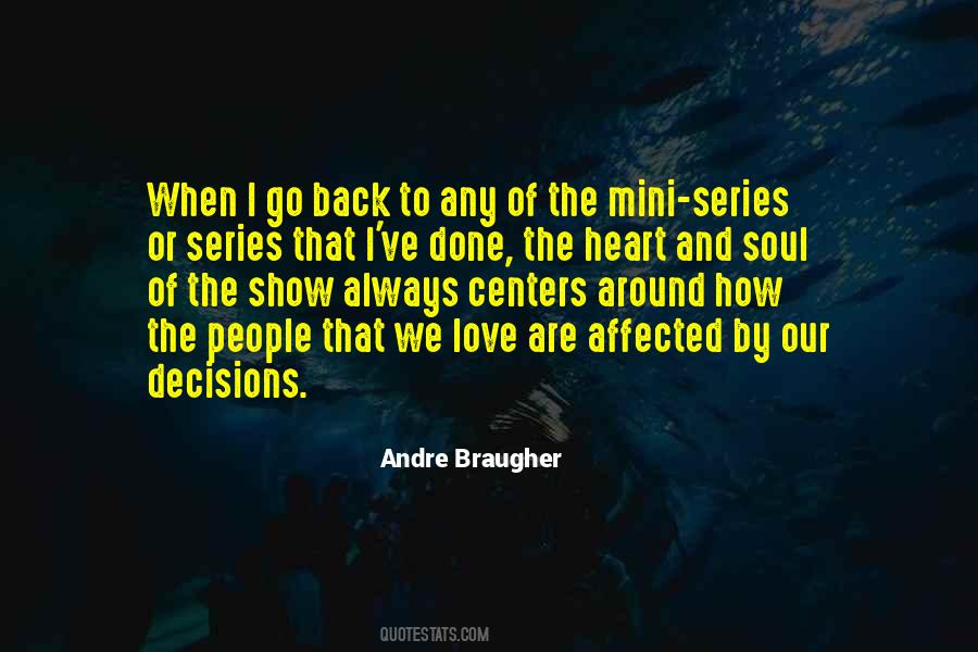 Quotes About The Heart And Soul #710475