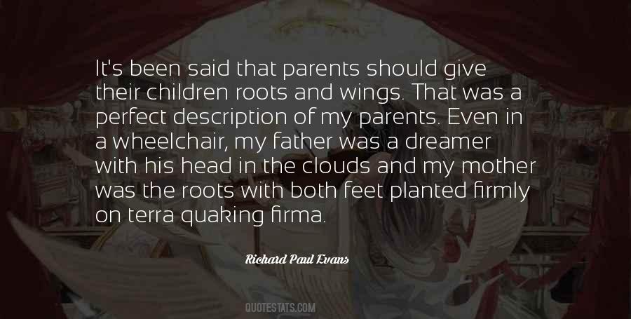 Quotes About Roots And Wings #1442037