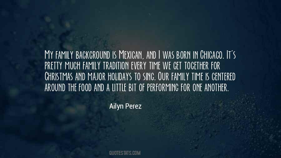 Quotes About Mexican Family #324765
