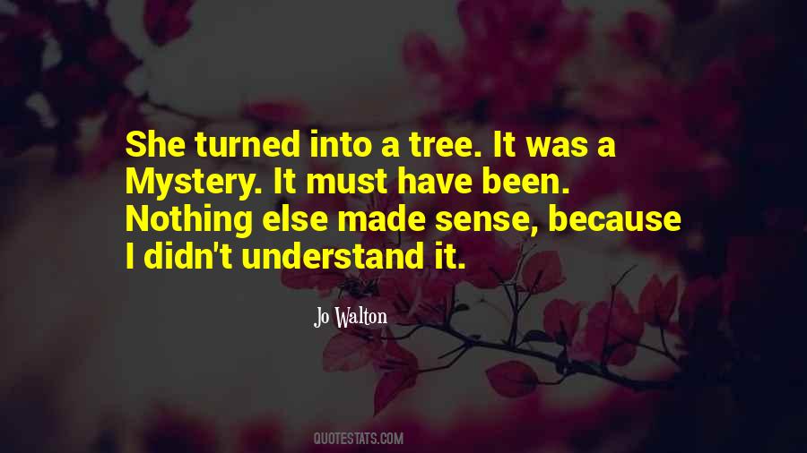 Quotes About Tree Lines #600592