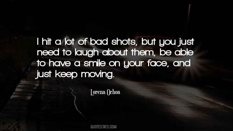 Quotes About Smile On Your Face #1116747