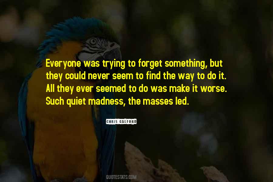 Quotes About Avoiding Problems #1631138
