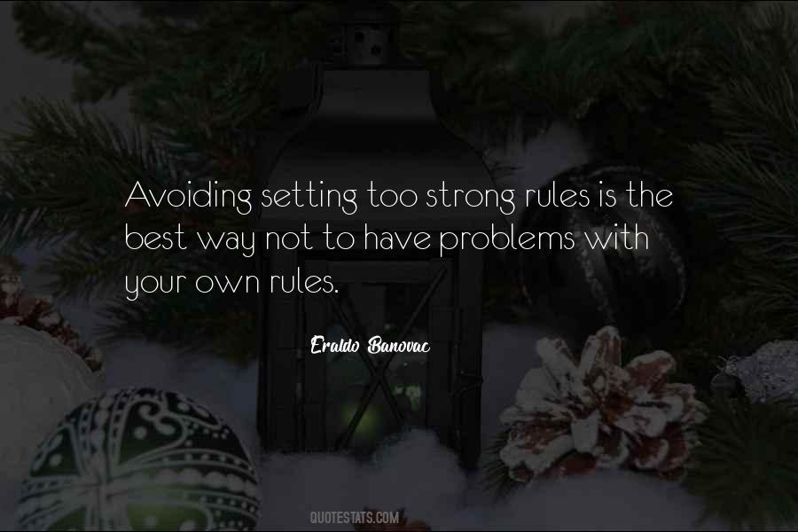 Quotes About Avoiding Problems #656153