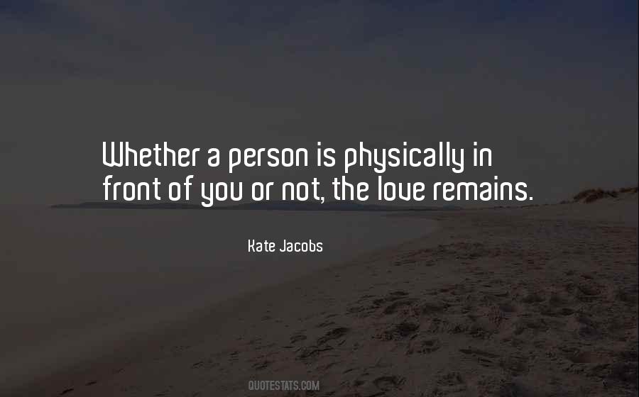 Person In Front Of You Quotes #995071