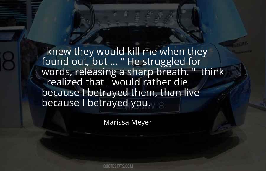 Love Betrayed Quotes #1351688