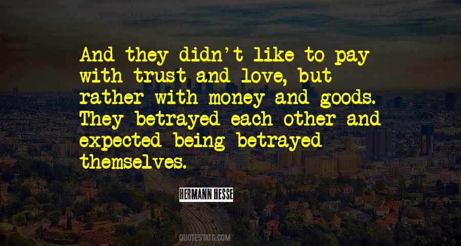 Love Betrayed Quotes #1434427