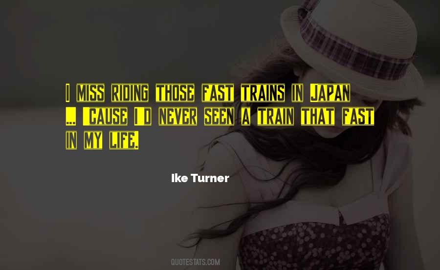 Quotes About Riding The Train #1790920