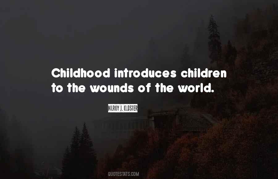 Quotes About Painful Childhood #1364779