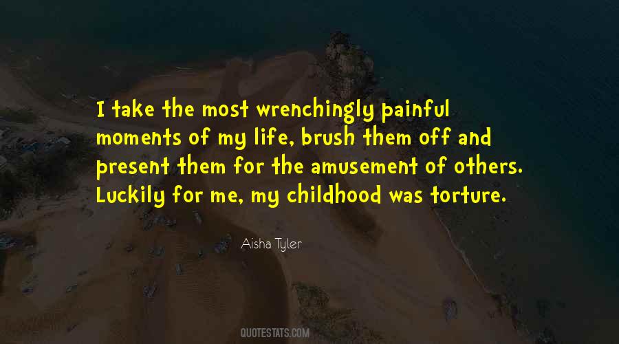 Quotes About Painful Childhood #1783994