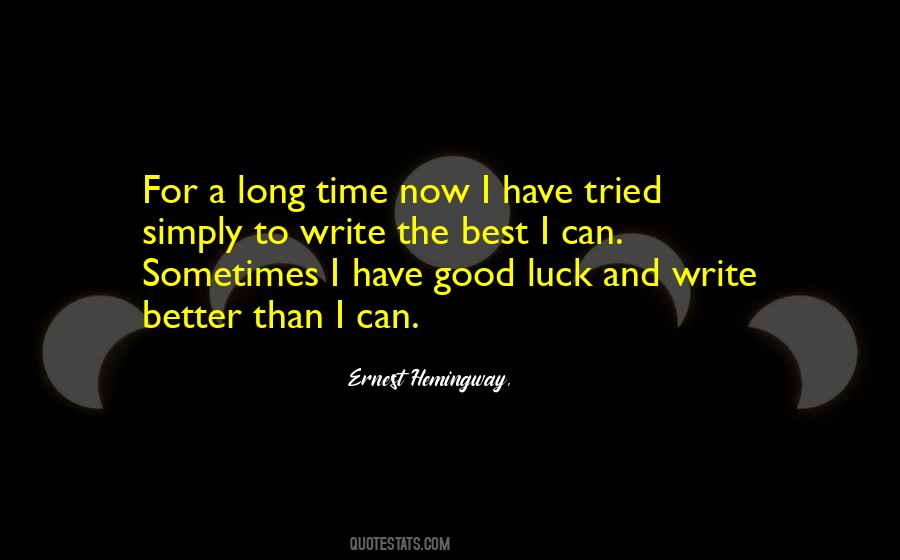 Best Better Good Quotes #348364