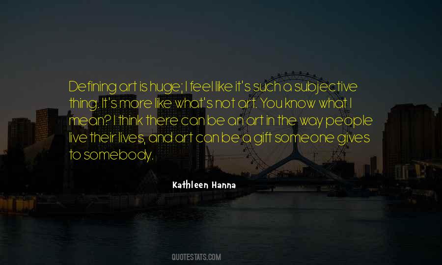 Quotes About Defining Myself #30338