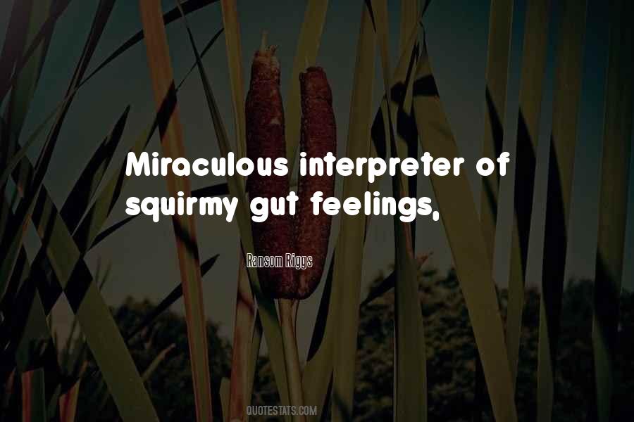 Quotes About Gut Feelings #1095404